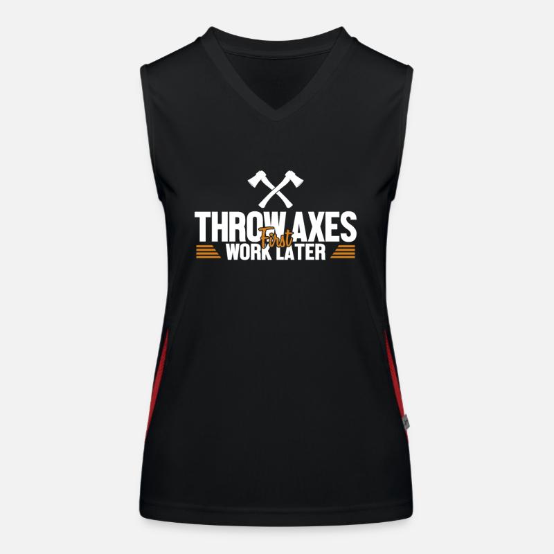 Throw Axes First Work Later Axe Throwing Game Axe Women's Functional Contrast Tank Top