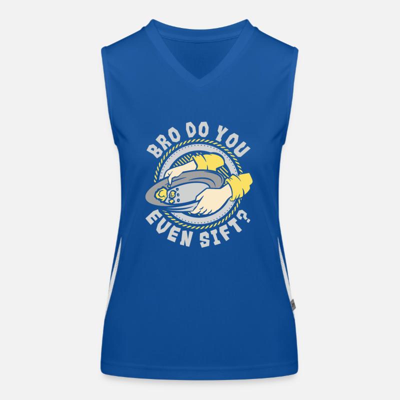 Bro Do You Even Sift Prospecting Miner Gold Women's Functional Contrast Tank Top