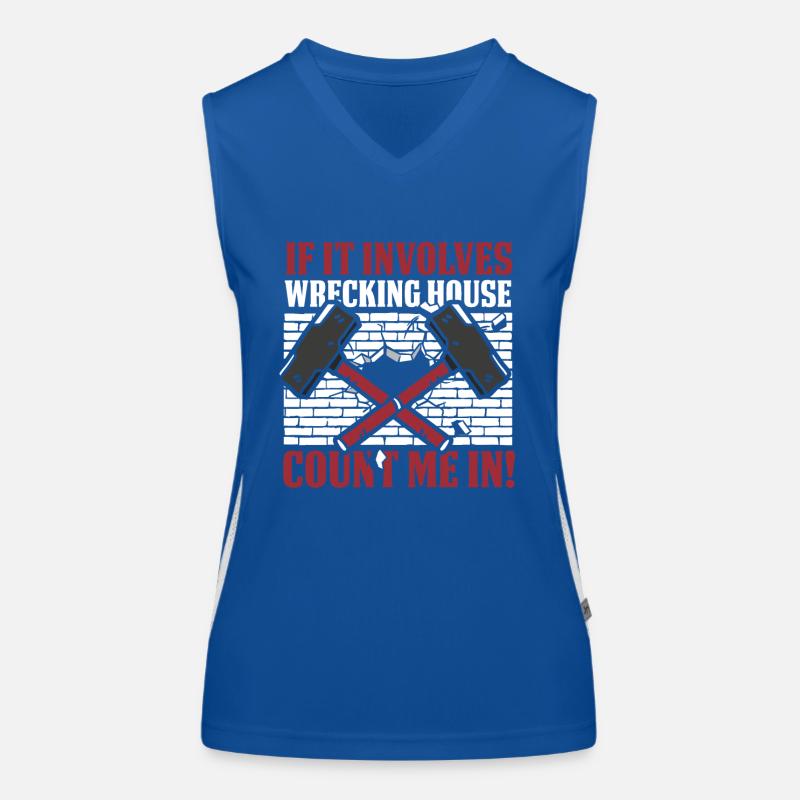 S’il s’agit d’une maison de démolition, comptez-moi dans la maison Débardeur respirant contrasté Femme