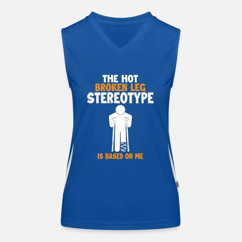 Broken Leg Stereotype is Based On Me Surgeon Bone Women's Functional Contrast Tank Top