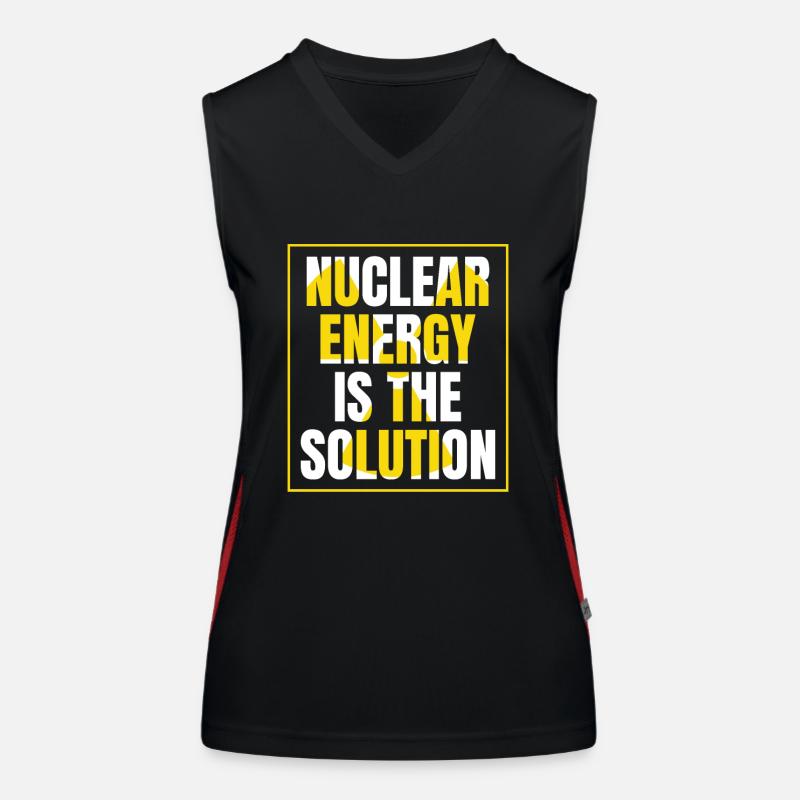Nuclear Energy Is The Solution Uranium Nuclear Women's Functional Contrast Tank Top