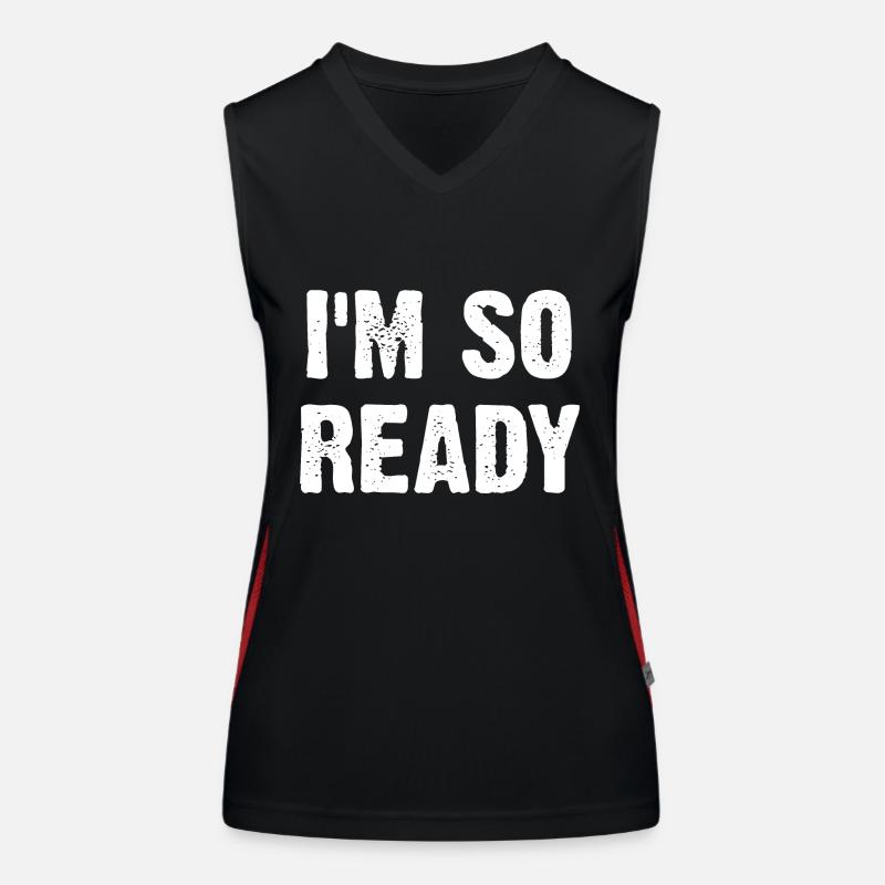 I'm So Ready Funktionelles Kontrast-Tank Top für Frauen
