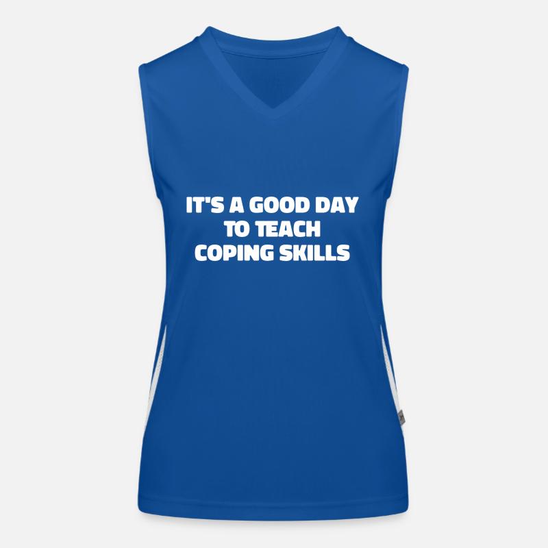 It's A Good Day To Teach Coping Skills Women's Functional Contrast Tank Top