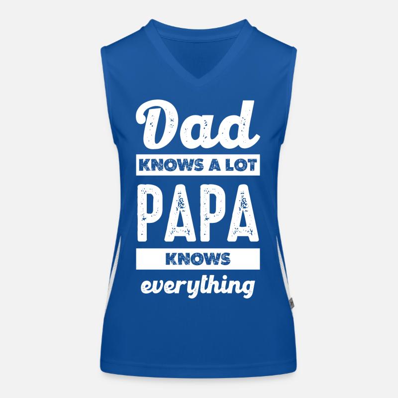 Father's wisdom: He knows everything Women's Functional Contrast Tank Top
