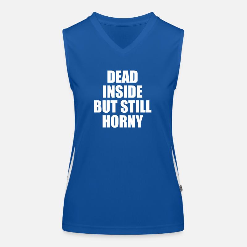 Dead inside but still horny Emo Sarcasm Irony Women's Functional Contrast Tank Top