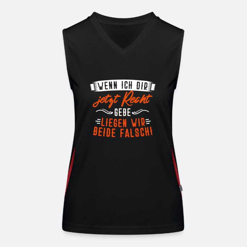 Wenn ich dir jetzt Recht gebe. - Geschenk Funktionelles Kontrast-Tank Top für Frauen
