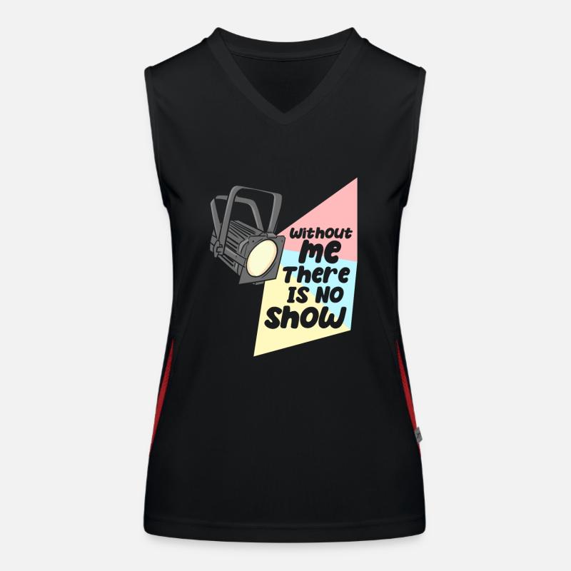 Technicien d’éclairage Pas de spectacle sans moi Débardeur respirant contrasté Femme