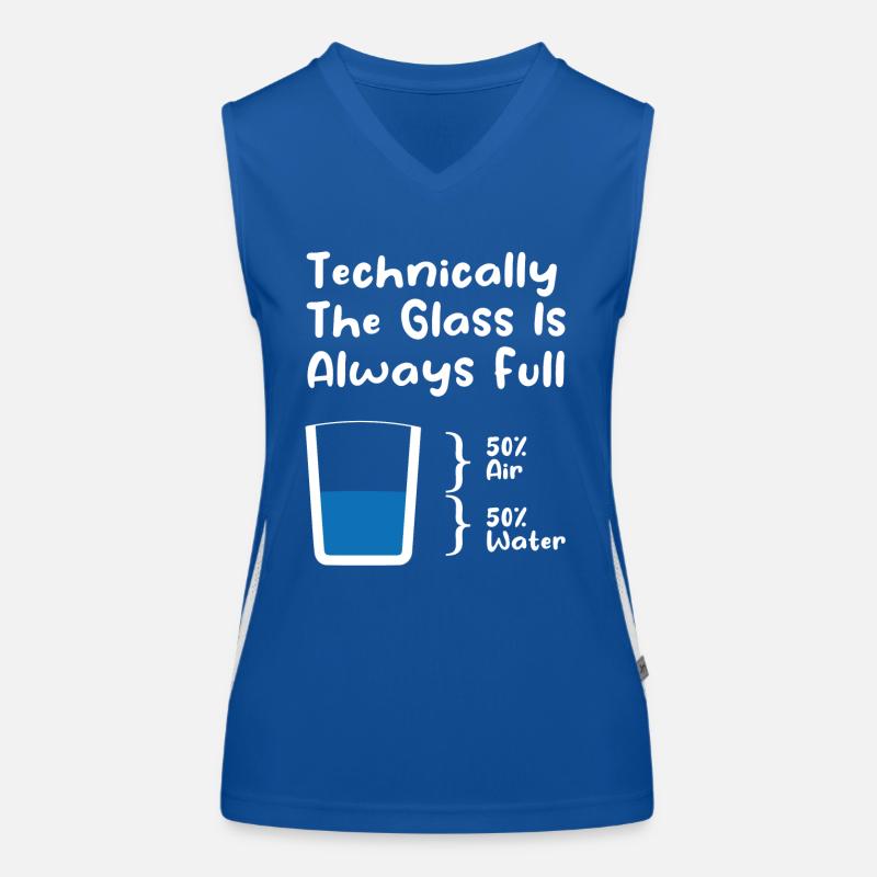 Technically The Glass Is Always Full Women's Functional Contrast Tank Top