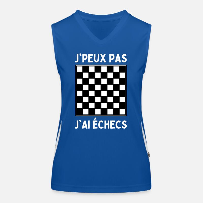 J'peux Pas J'ai Échecs Jeux De Dames Et D'échec Débardeur respirant contrasté Femme