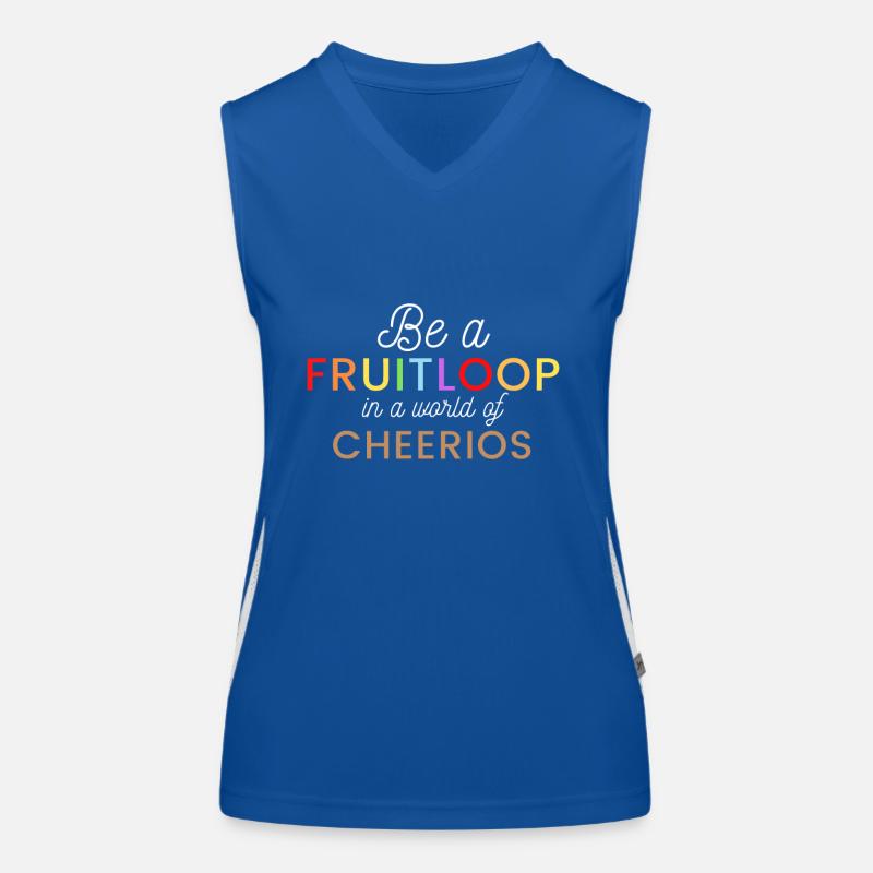 Sei ein Fruit Loop in einer Welt der Cheerios Funktionelles Kontrast-Tank Top für Frauen