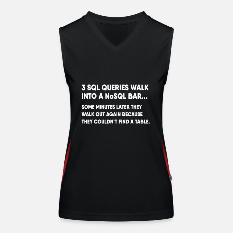 Base de données SQL Query Joke pour programmeur Débardeur respirant contrasté Femme