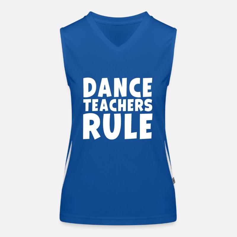 Dance Teachers Rule Funny Dancing School Class Women's Functional Contrast Tank Top