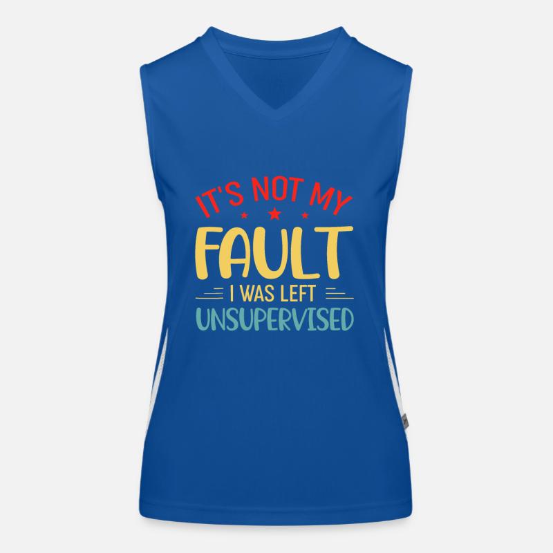 Vintage It's Not My Fault I Was Left Unsupervised Women's Functional Contrast Tank Top