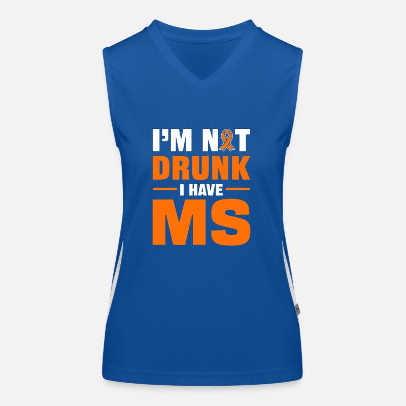 I'm Not Drunk I Have MS Multiple Sclerosis Funktionelles Kontrast-Tank Top für Frauen