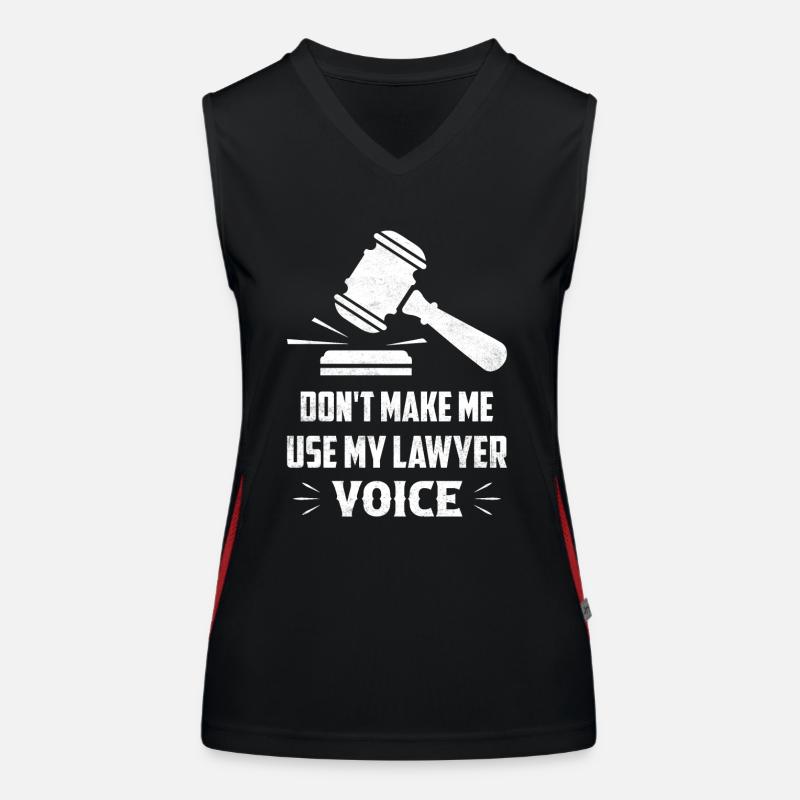Ne me faites pas utiliser mon avocat avocat avocat Advoca Débardeur respirant contrasté Femme
