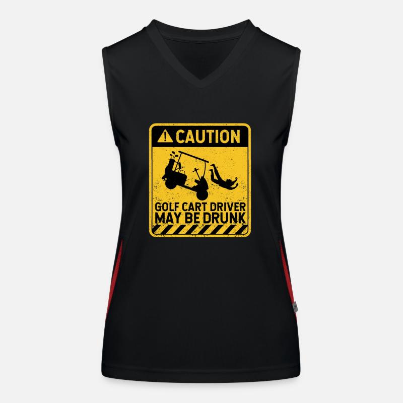 Caution Golf cart driver may be drunk Women's Functional Contrast Tank Top
