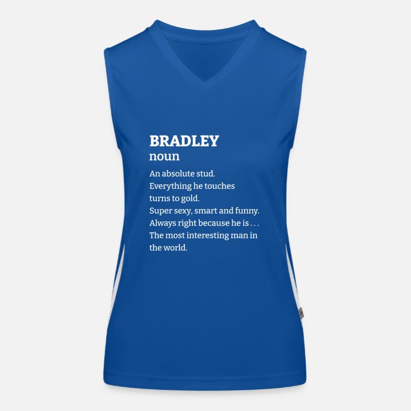 Bradley: An absolute stud. Everthing he touches tu Funktionelles Kontrast-Tank Top für Frauen