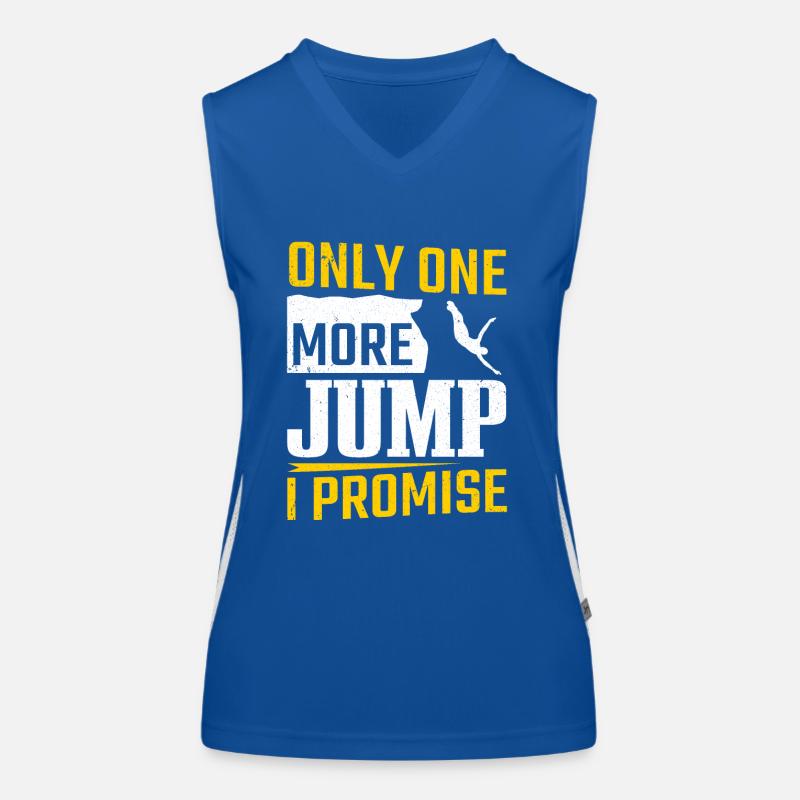 Nur noch ein Sprung verspreche ich Klippenspringen Funktionelles Kontrast-Tank Top für Frauen