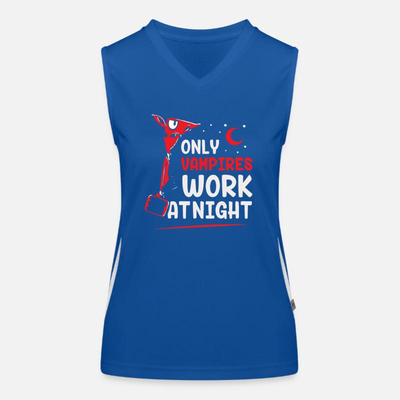 Only vampires work at night sayings day shift Women's Functional Contrast Tank Top