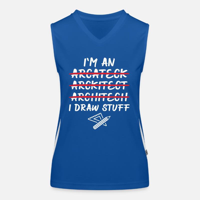 Architect - I'm An Architect I Draw Stuff Funktionelles Kontrast-Tank Top für Frauen