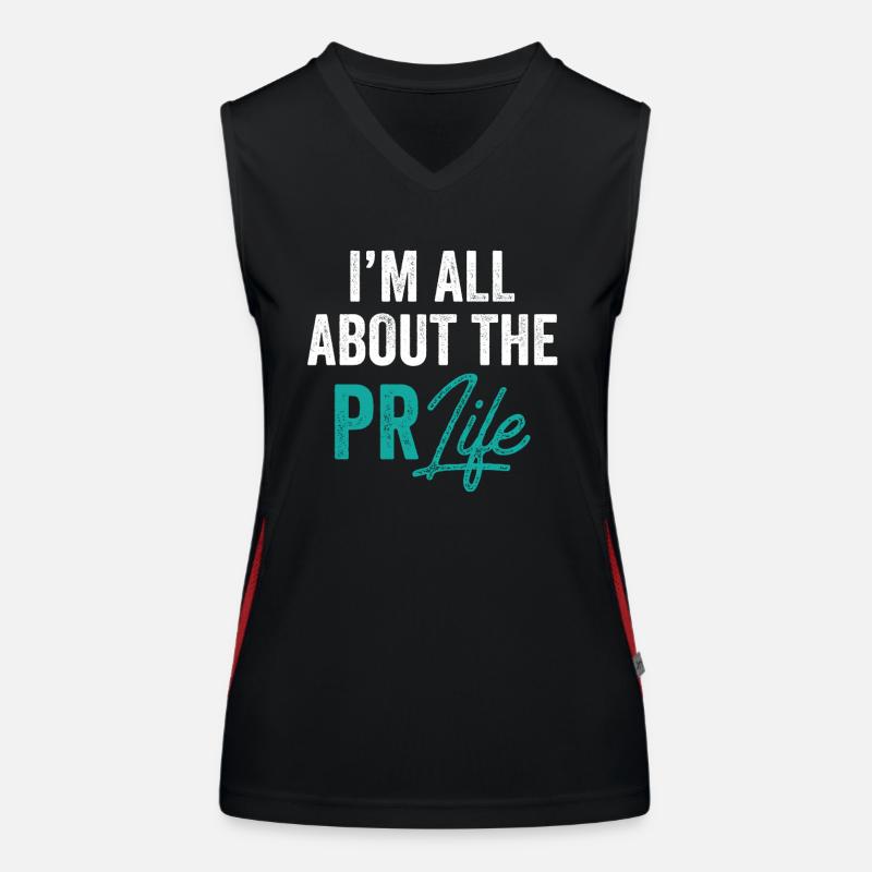Mir Geht Es Um Das PR Leben Public Relations Beruf Funktionelles Kontrast-Tank Top für Frauen