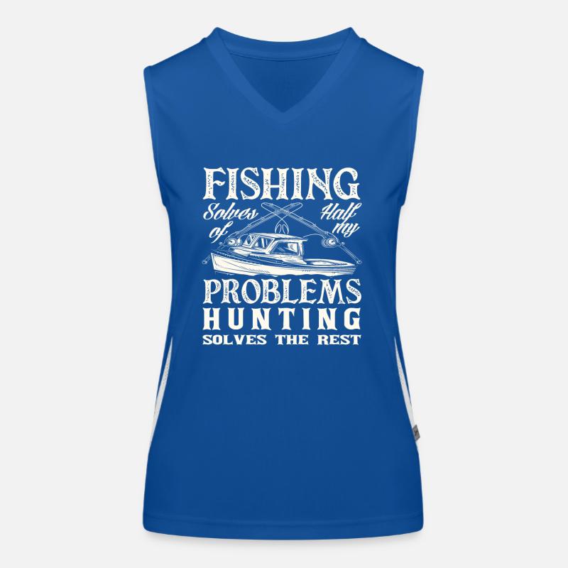 Fishing solves my problems Hunting the rest Women's Functional Contrast Tank Top