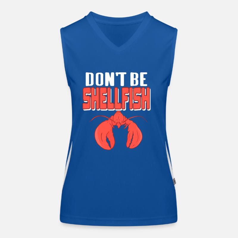 Lobster - Don't be shellfish Women's Functional Contrast Tank Top