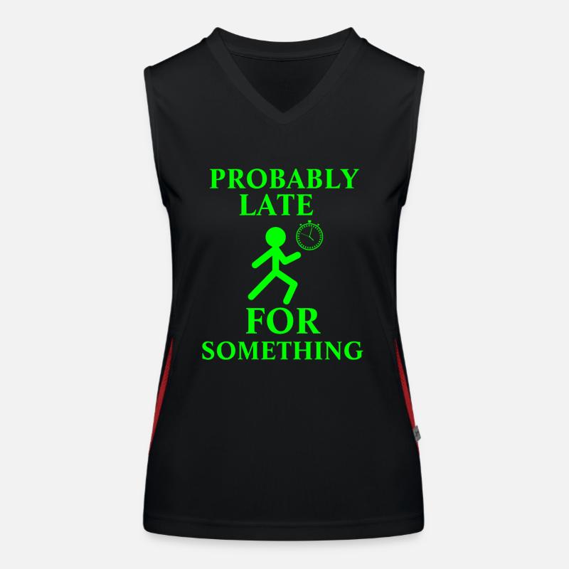 Probably Late For Something Women's Functional Contrast Tank Top