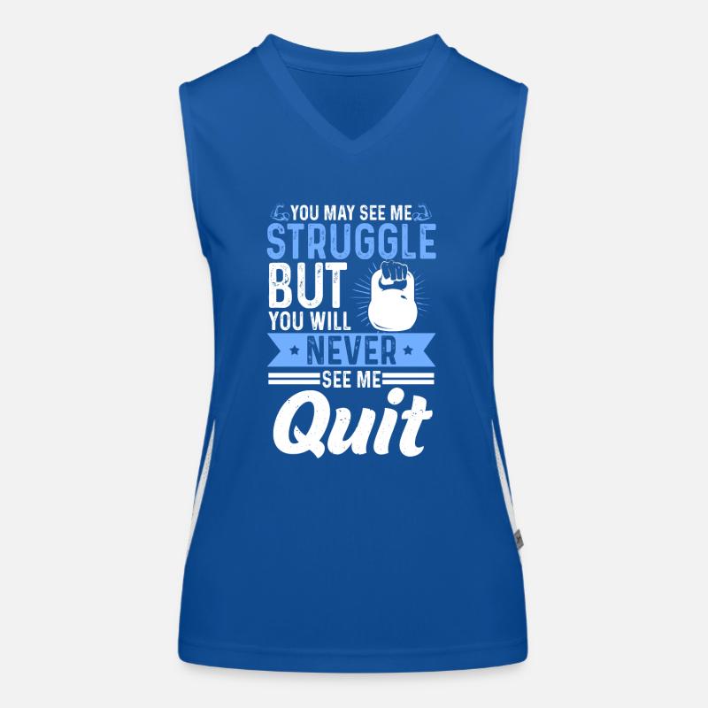 Kettlebell Struggle But Never See Me Quit Training Funktionelles Kontrast-Tank Top für Frauen