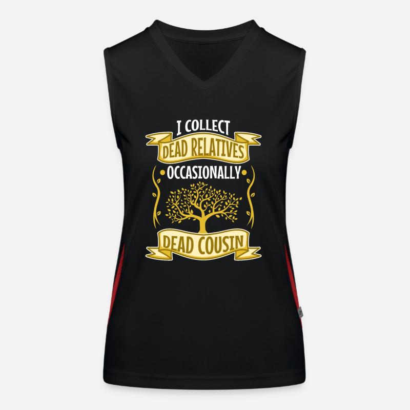 I collect dead relatives and occasionally a live Funktionelles Kontrast-Tank Top für Frauen