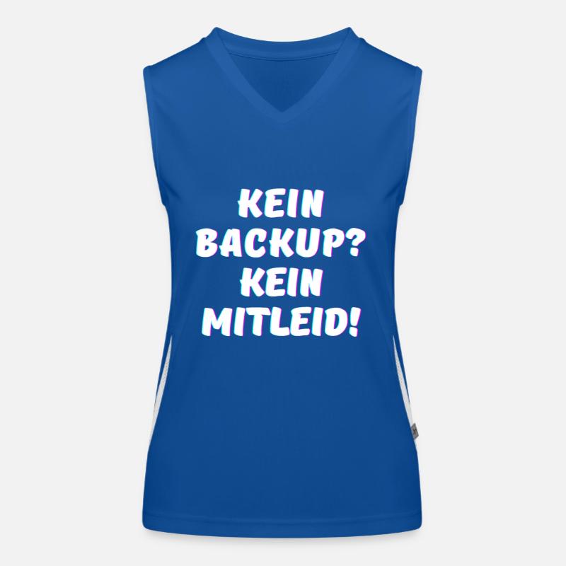 Kein Backup, kein Mitleid - IT Funny Programmierer Funktionelles Kontrast-Tank Top für Frauen
