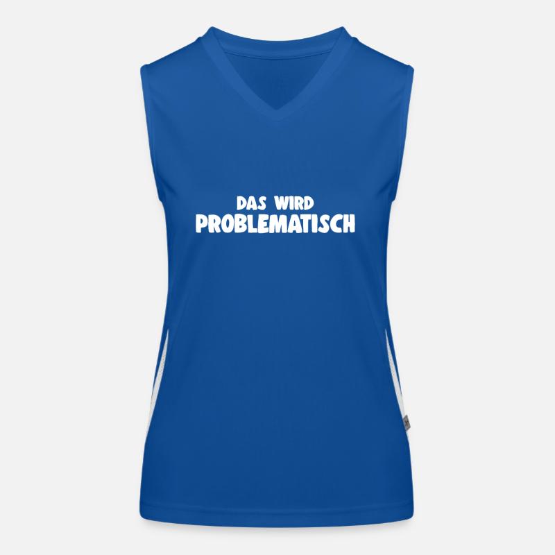 Das Wird Problematisch - Ironischer Spruch Idee Funktionelles Kontrast-Tank Top für Frauen