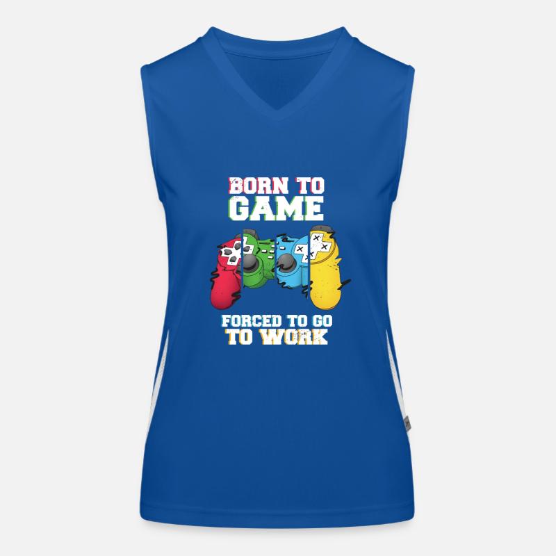 Born To Game Forced To Go Work Funktionelles Kontrast-Tank Top für Frauen
