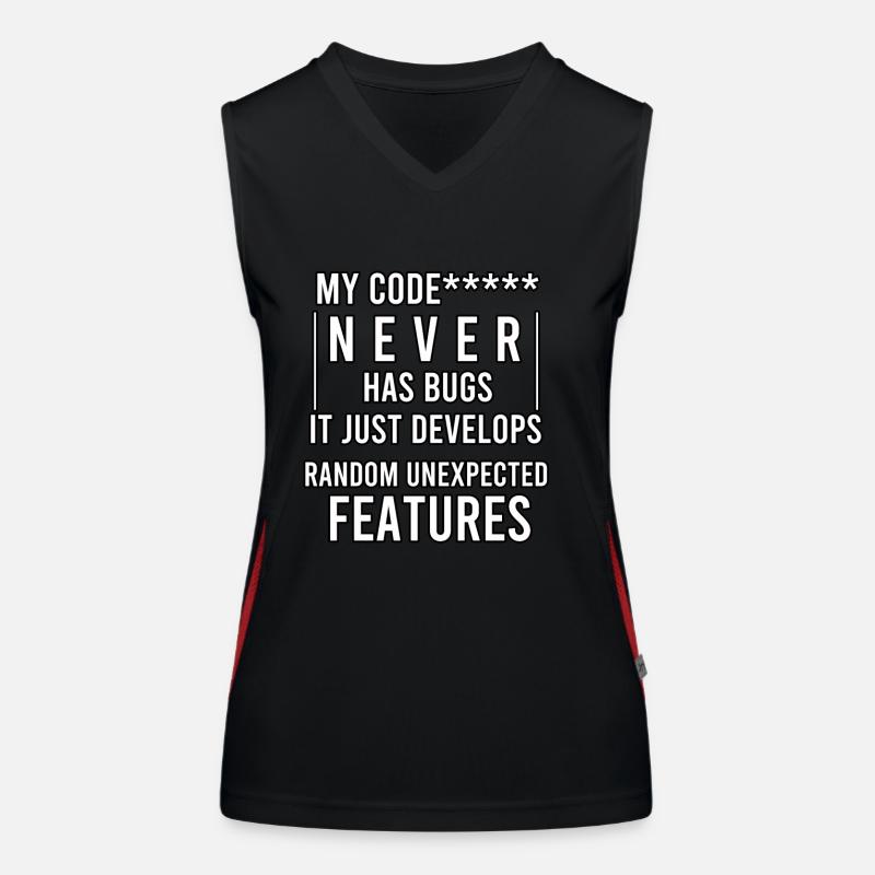 my code never has bugs it just develops random Women's Functional Contrast Tank Top