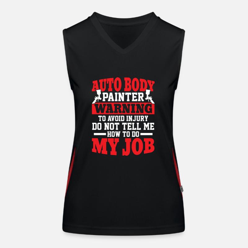 Auto Body Painter Warning To Avoid Injury Do Not T Funktionelles Kontrast-Tank Top für Frauen