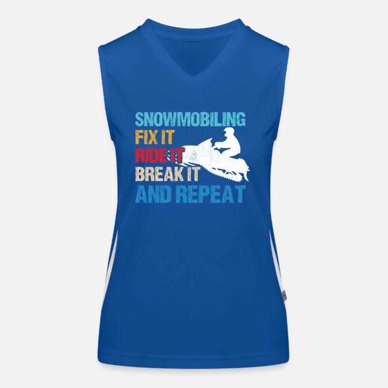 Snowmobiling - Fix It, Ride It, Break It, and Repe Funktionelles Kontrast-Tank Top für Frauen