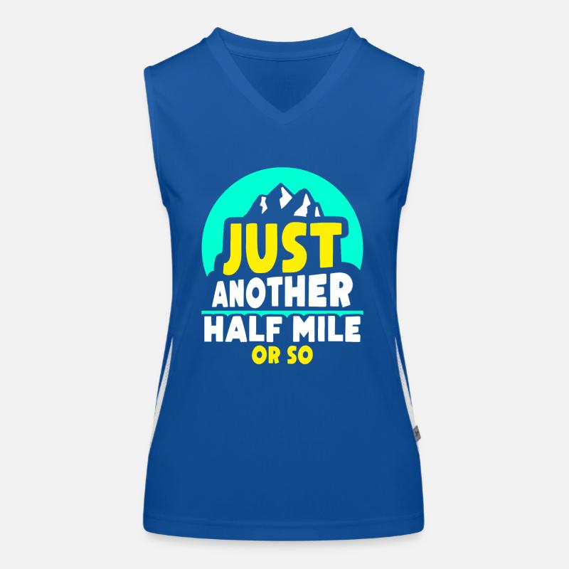 Nur Noch Eine Halbe Meile Oder So Wanderung Funktionelles Kontrast-Tank Top für Frauen