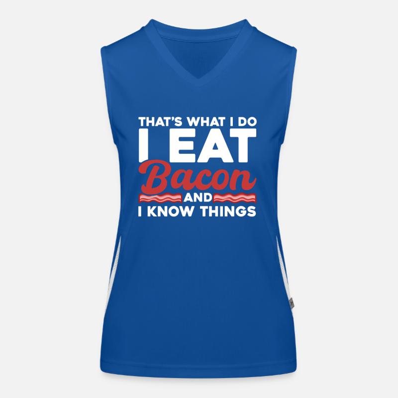 Thats What I Do Eat Bacon And I Know Things Funktionelles Kontrast-Tank Top für Frauen