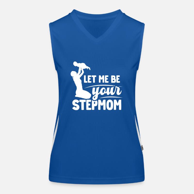 Lass Mich Deine Stiefmutter Sein Kind Ziehmutter Funktionelles Kontrast-Tank Top für Frauen