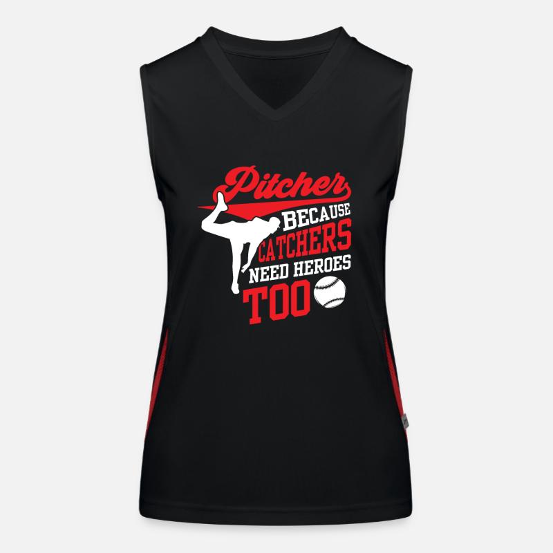 Pitcher because catchers also need heroes Launchers Women's Functional Contrast Tank Top