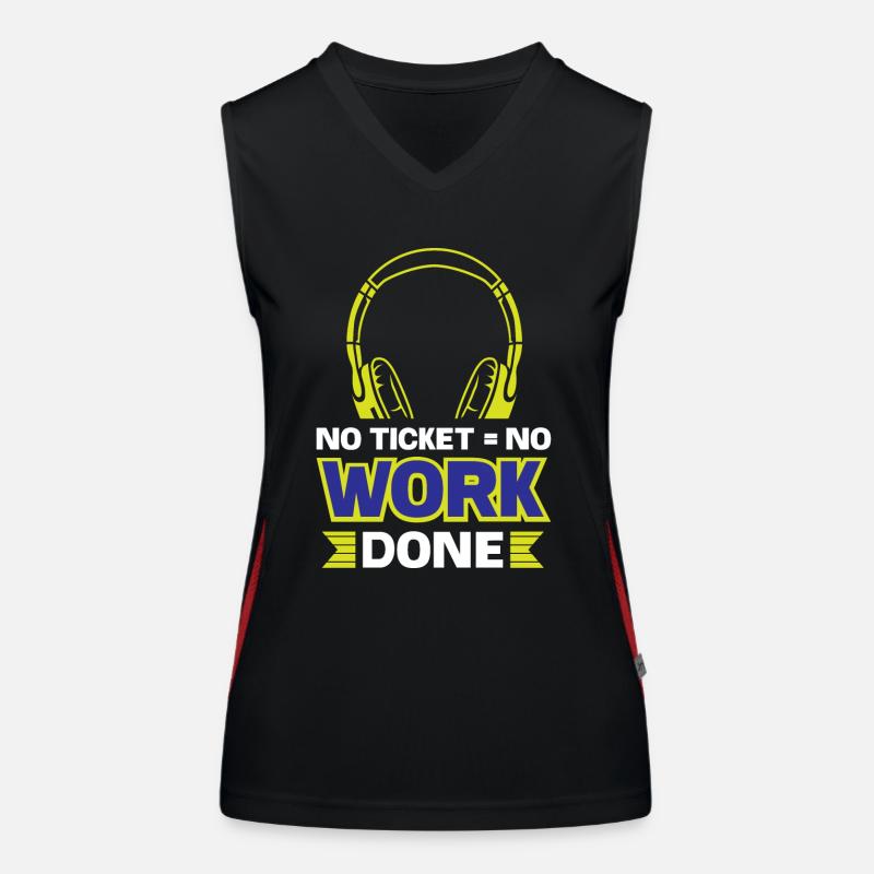 No ticket = no work done Women's Functional Contrast Tank Top
