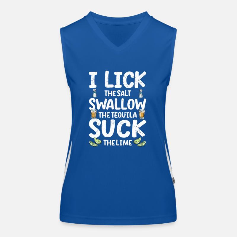 I lick salt swallow tequila sucking lime Women's Functional Contrast Tank Top