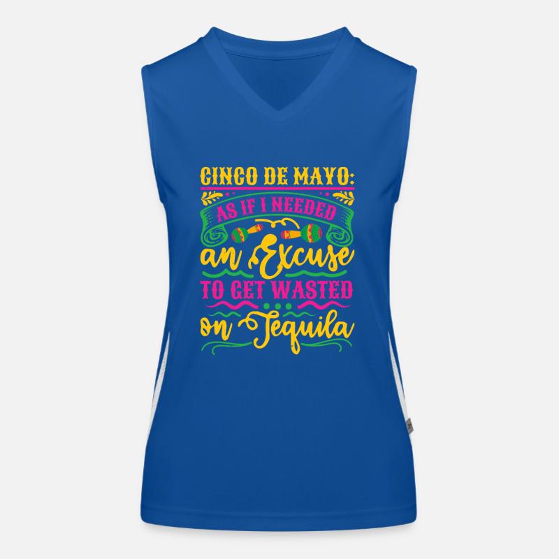 CINCO DE MAYO, ALS OB ICH EINE AUSREDE BRÄUCHTE, UM WEITERZUKOMMEN Funktionelles Kontrast-Tank Top für Frauen
