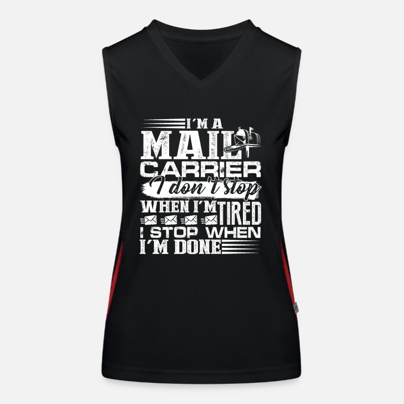 Mail Carrier I Stop When I'm Done Women's Functional Contrast Tank Top