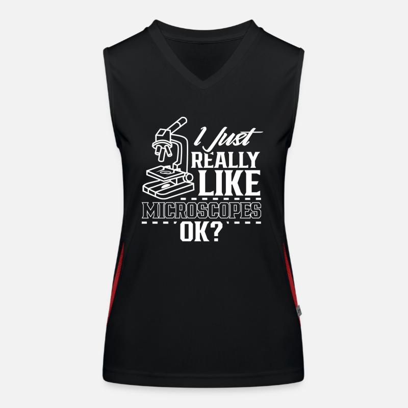 I just like microscopes very sayings microscope microscope Women's Functional Contrast Tank Top