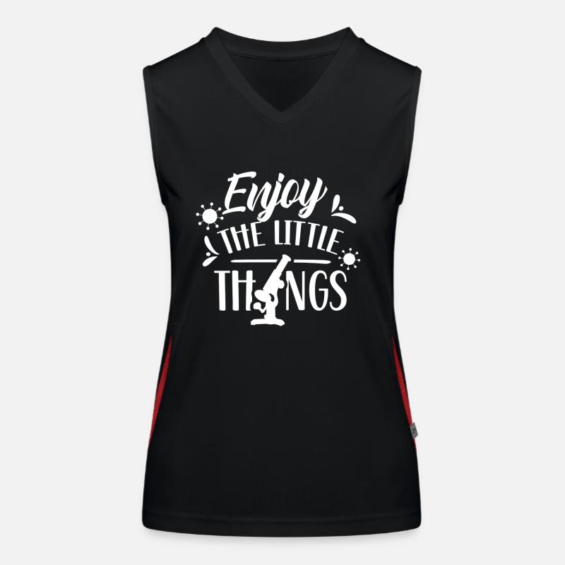 Enjoy the little things Microscopes Microscope Women's Functional Contrast Tank Top