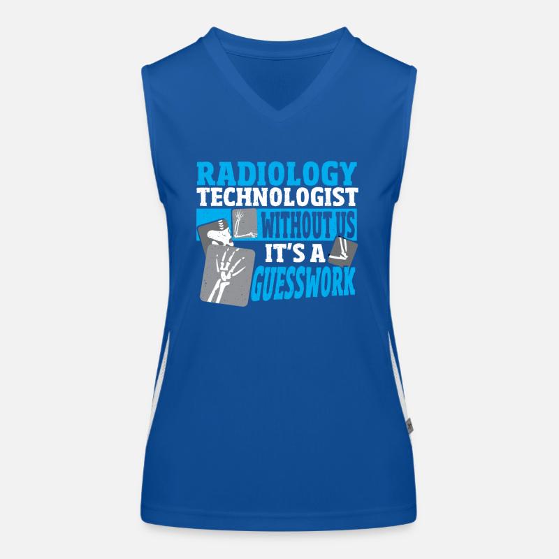 Radiology Technologist Without Us It's A Funktionelles Kontrast-Tank Top für Frauen