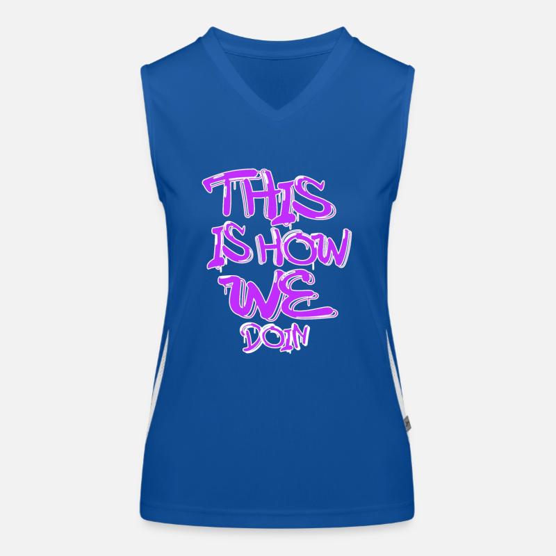THIS IS HOW WE DOIN SPRUCHDESIGN Funktionelles Kontrast-Tank Top für Frauen