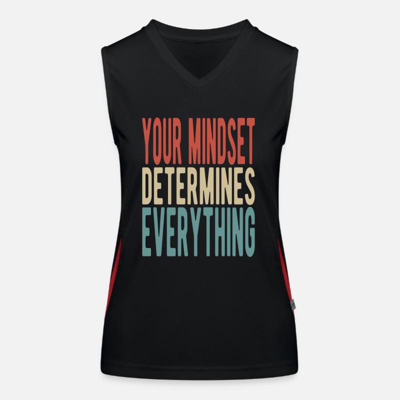 Your mindset determines everything Funktionelles Kontrast-Tank Top für Frauen