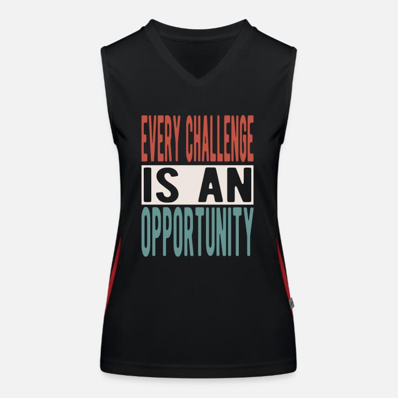Every challenge is an opportunity Women's Functional Contrast Tank Top